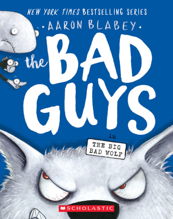 The bad guys, the bad guys the big bad wolf, the big bad wolf, elementary school, aaron blabey