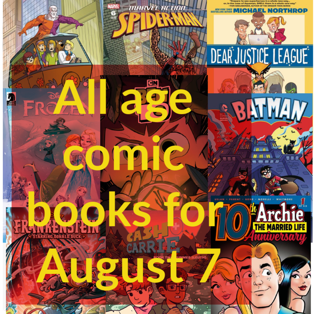 All age comic books for August 7