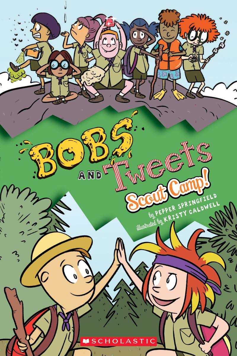 Bobs’ and Tweets Scout Camp!, wide age pre-k through elementary book