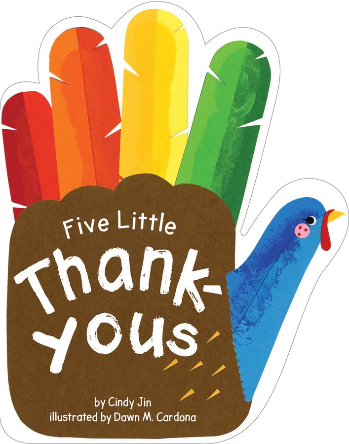 Five Little Thanks-Yous, seasonal board book for crawlers through pre-k