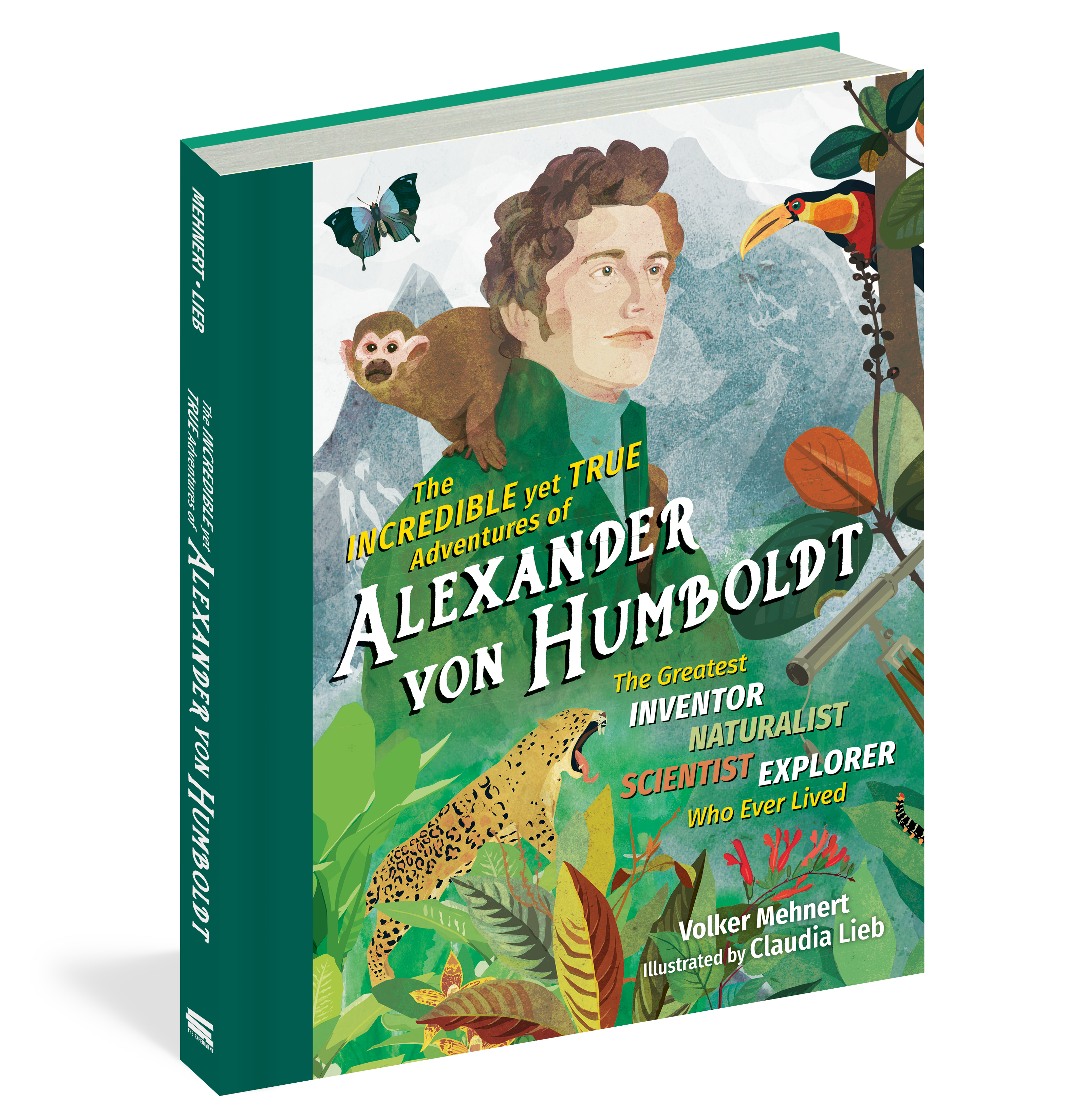 The Incredible yet True Adventures of Alexander von Humboldt is as great as its title is long. It’s non-fiction, middle school reading they’ll really enjoy.