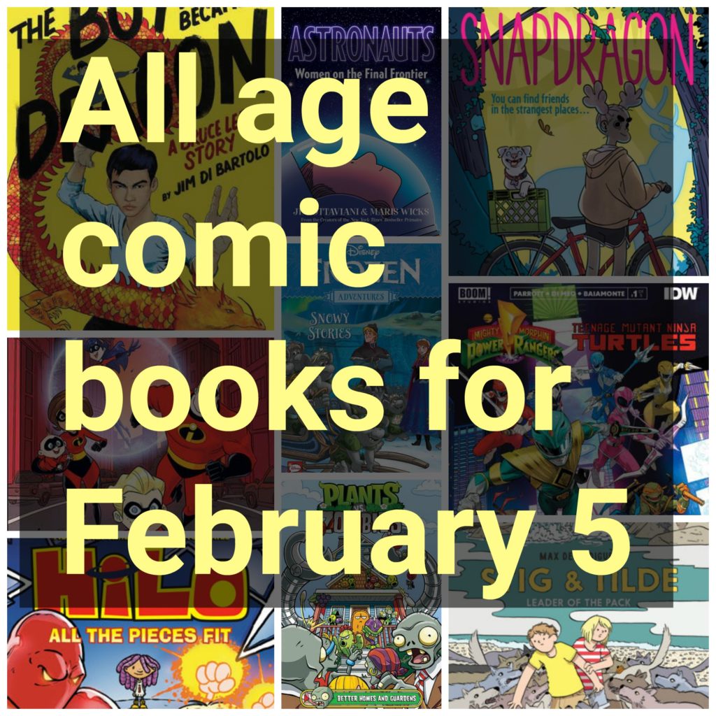 All age comic books, kid comic books, all age comics, comic books, Disney Frozen, Disney PIXAR, The Boy Who Became A Dragon, Hilo, Hilo The Pieces Fit, Plants Vs. Zombies, Snapdrago, Stig & Tilde, Daddy Mojo, 