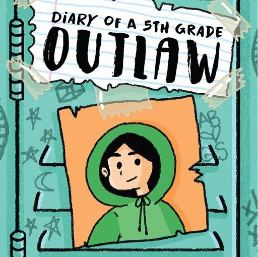 Diary of a 5th Grade Outlaw, upper elementary go-to fiction