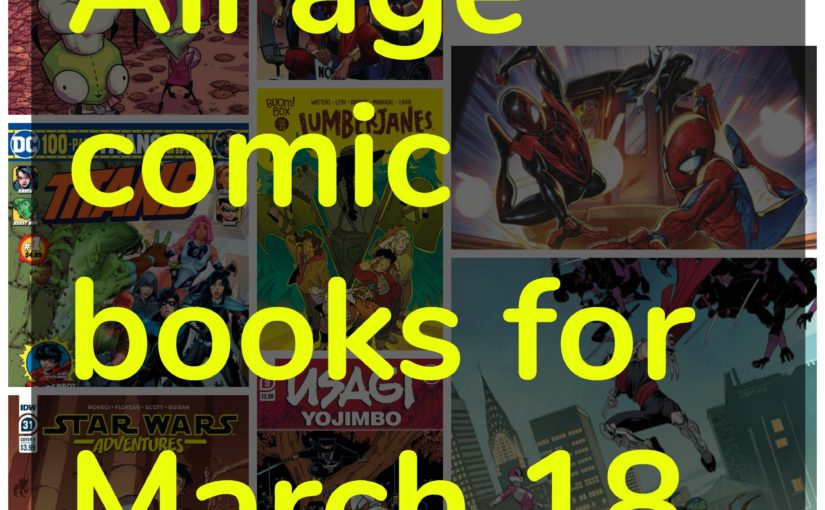 All age comic books for March 18