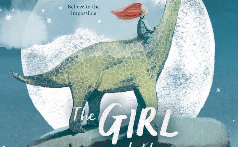 The Girl and the Dinosaur is a great good-night book that’s dreamy, trippy, about the power of play and lets readers know when it’s bed time.