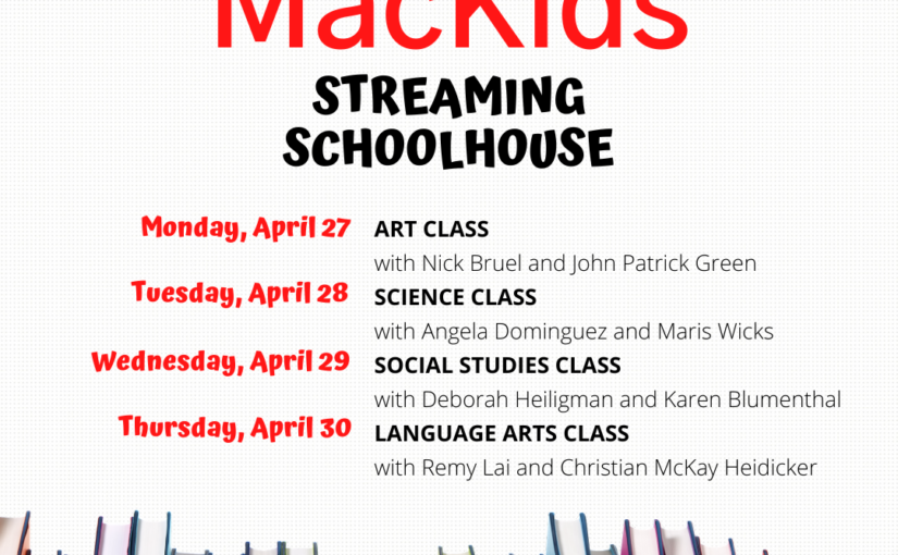 MacKids Streaming Schoolhouse, April 27-30 at 1ET with best-selling authors