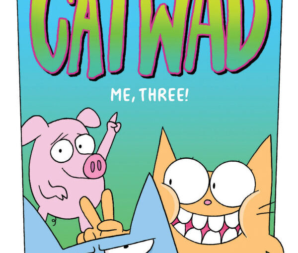 Catwad Me, Three! more surly cat funnies for elementary and up