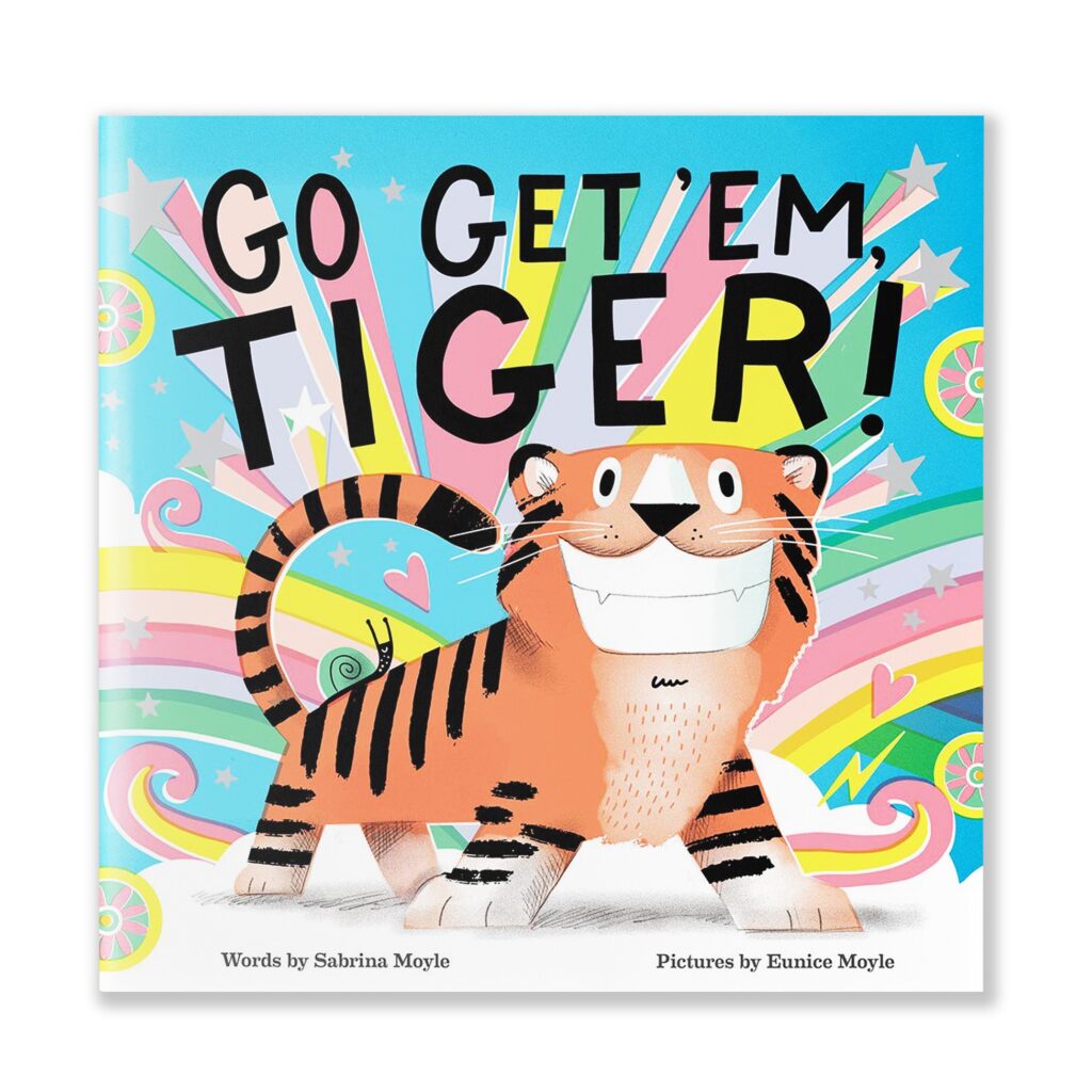 Go Get ‘Em Tiger! is the bright, happy equivalent of literary caffeine for children’s illustrated books, but also great for anyone who needs an atta-boy or att-girl.