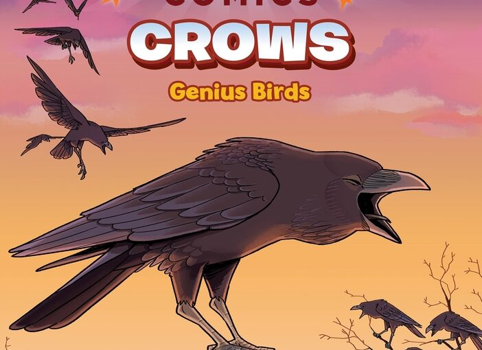 Science Comics: Crows, Genius Birds is much more than a flight of fancy