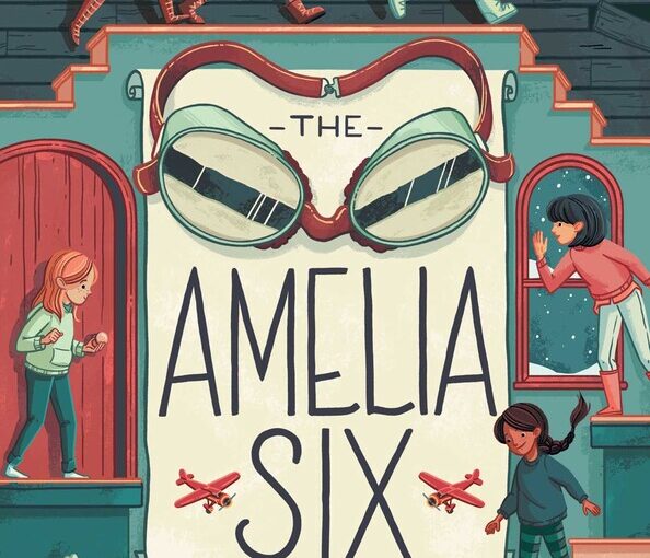The Amelia Six is sequel-worthy realistic fiction mystery for 9 and up