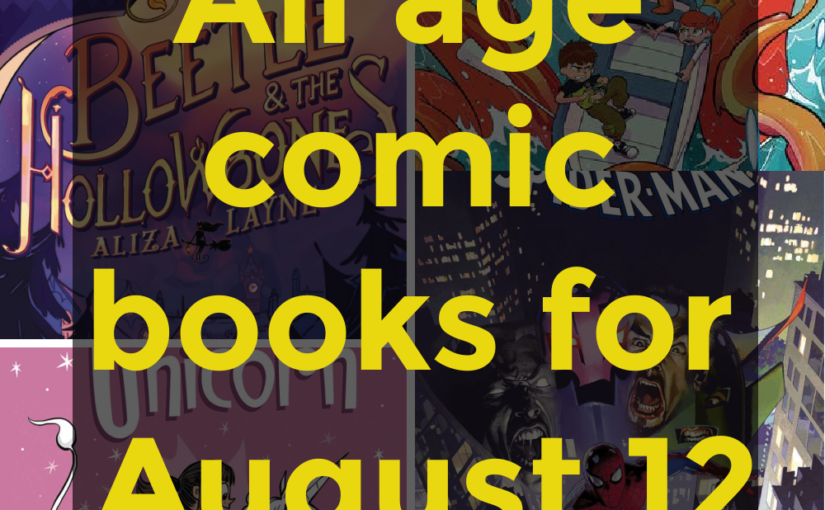 All age comic books for August 12