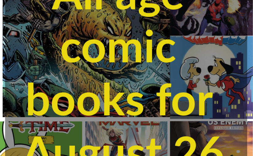 All age comic books for August 26