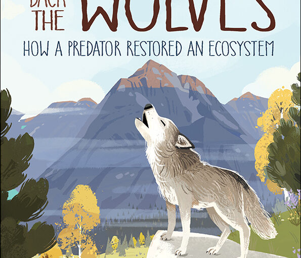 Bringing Back The Wolves, the perfect nexus of art and eco education