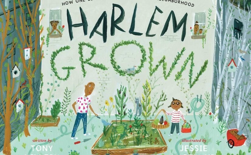 Harlem Grown is the true story of how a man with an idea changed an empty lot near an elementary school into a garden and much more.