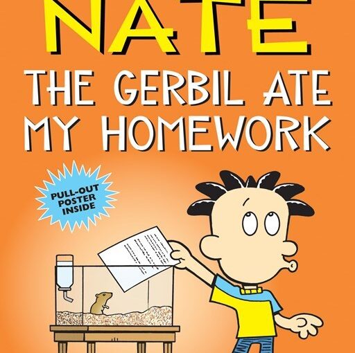 Big Nate The Gerbil Ate My Homework is pitch-perfect