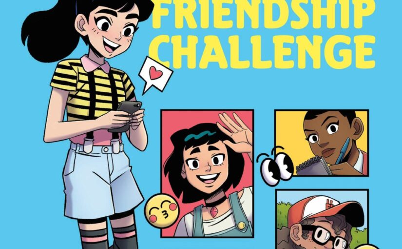 Lois Lane and the Friendship Challenge, an original graphic novel aimed squarely at girls 8-12 with more friendship than power, but speaks to its readers.