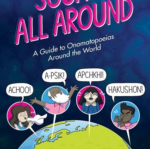 Sounds All Around provides onomatopoeias around the world