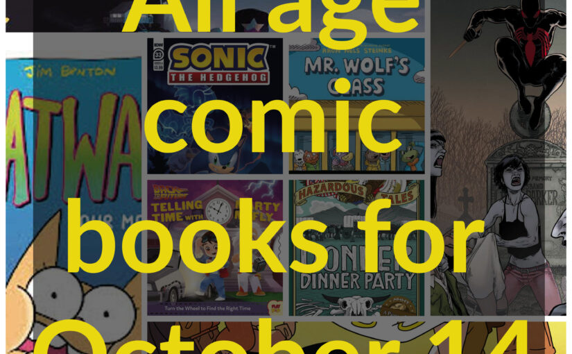 All age comic books for October 14