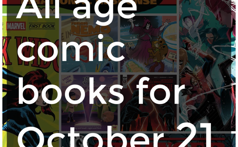 All age comic books for October 21