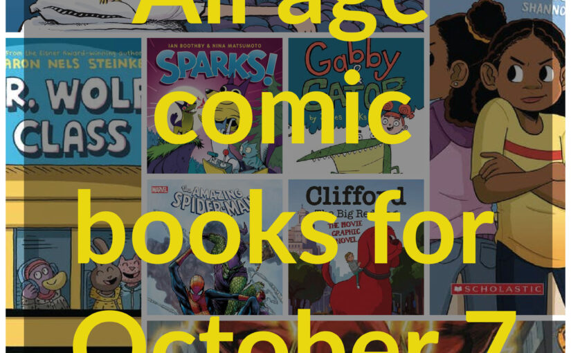 All age comic books for October 7