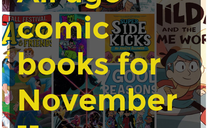 All age comic books for November 11