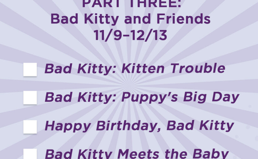 Elementary readers will be forever Bad Kitty, #FurEverBadKitty