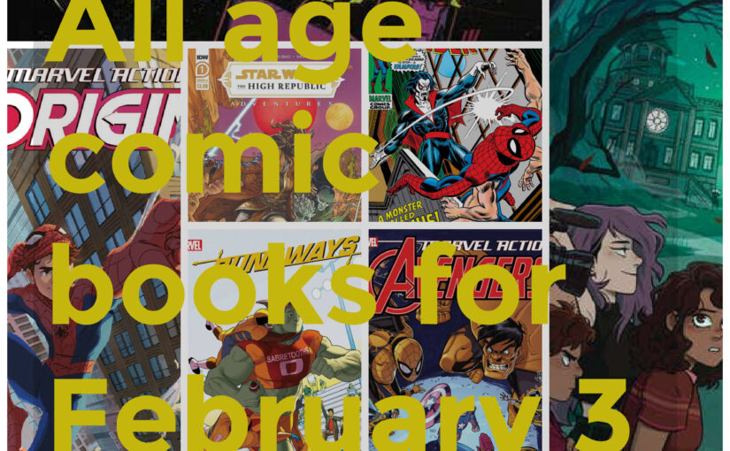 All age comic books for February 3