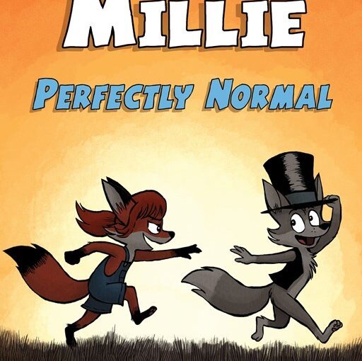 Ozy and Millie: Perfectly Normal, an intelligent middle grade comic