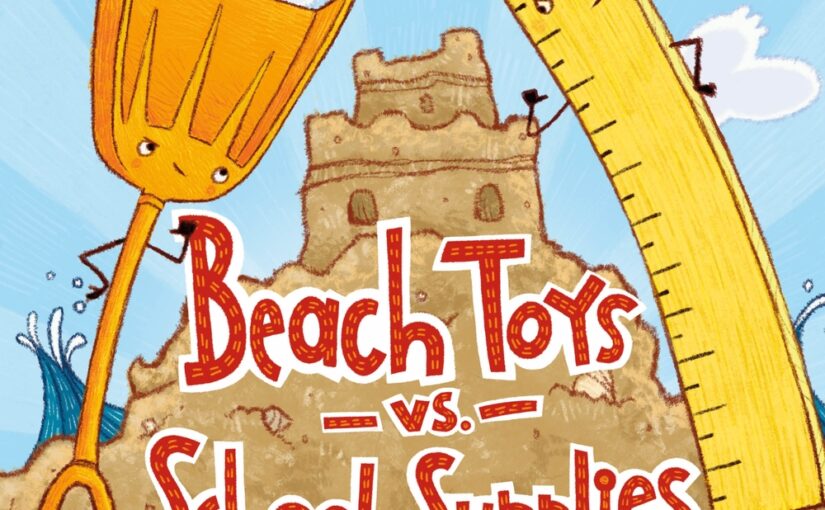 Beach Toys vs. School Supplies is classroom love for the elementary set