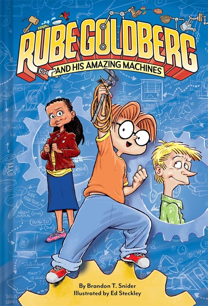 Rube Goldberg and His Amazing Machines tries to capture the inventor, madcap sprit in a tween book, but lets loose some of the mojo.  