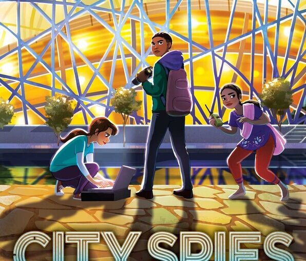 City Spies Forbidden City, full STEM ahead in this must-read series