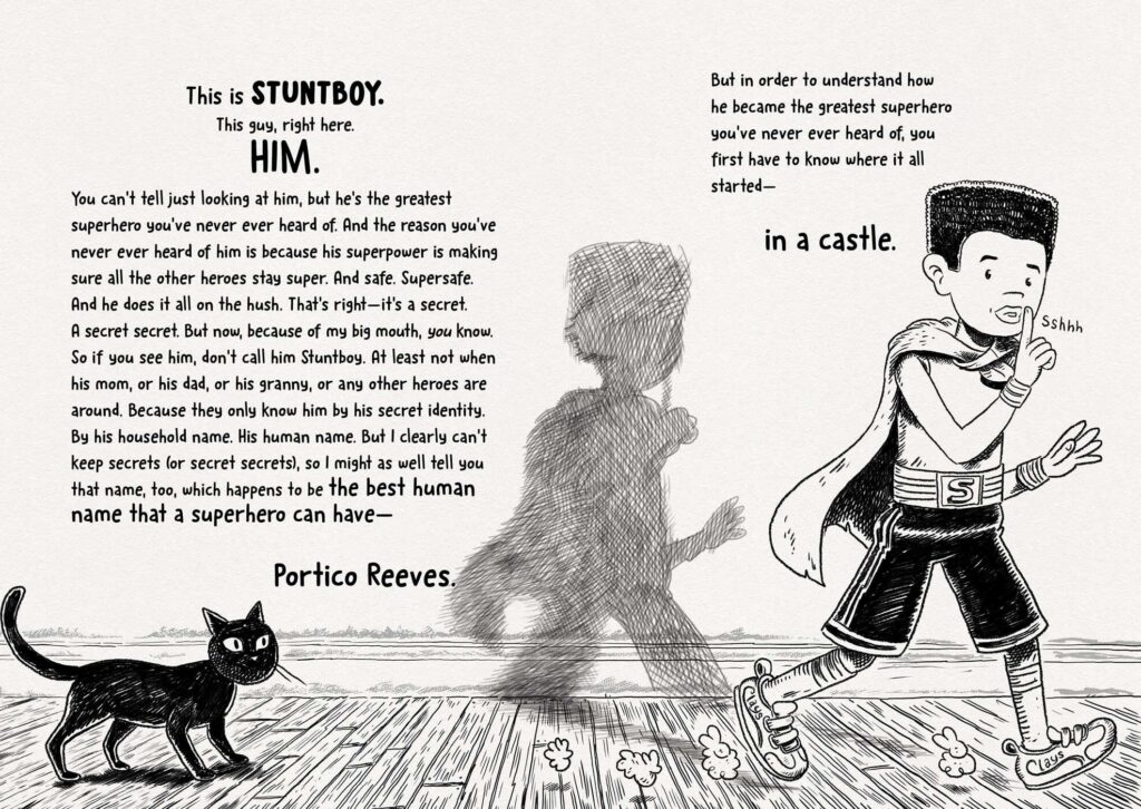 Stuntboy is the start of a great graphic novel series that will sit alongside Captain Underpants in elementary school libraries.