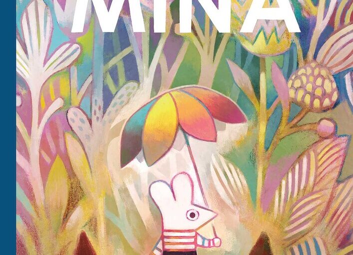 Mina, an illustrated book of whimsy and mirth that’s one of the year’s best