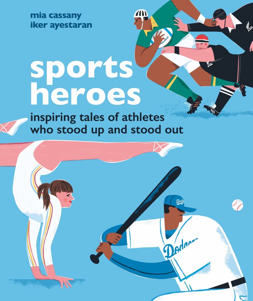 Sports Heroes is an illustrated book on athletes who defied their sport or the times surrounding them. It’s great for readers aged 8 and up.