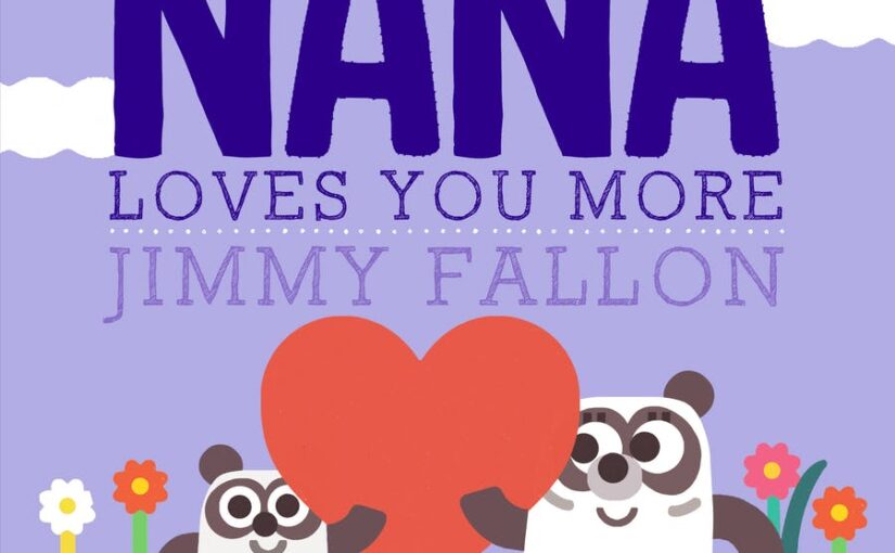 Nana Loves You More, sub-par illustrated pre-k with great sales numbers