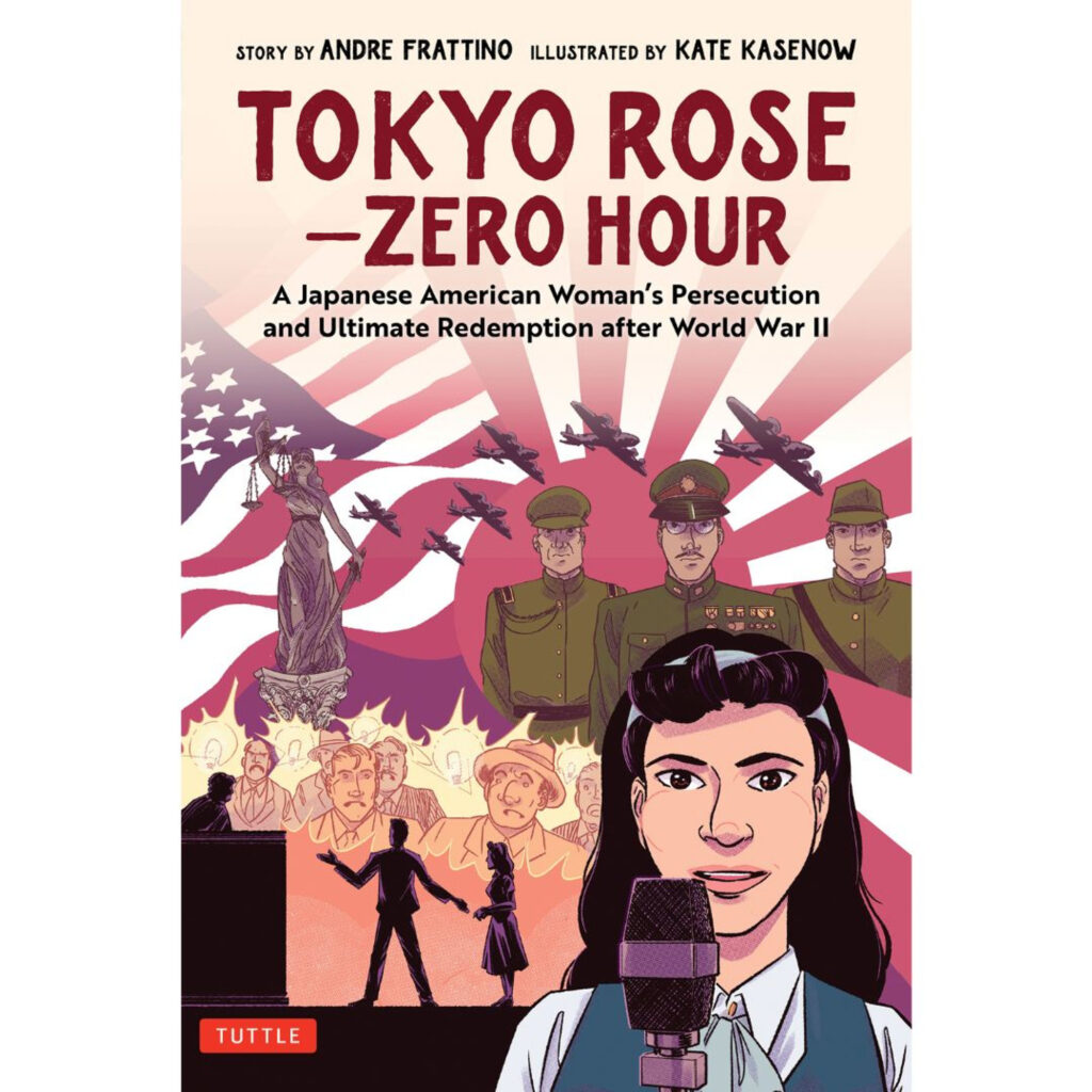 Tokyo Rose-Zero Hour is a non-fiction graphic novel that’s deep in story and details about propaganda, people and WWII.