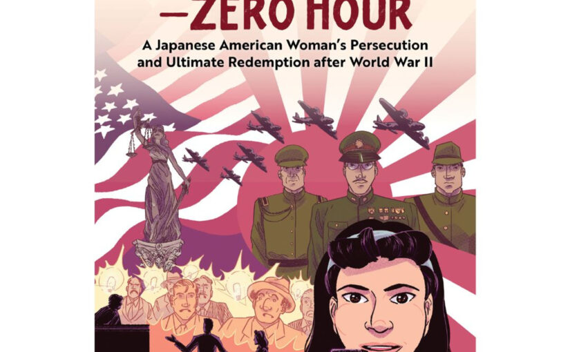 Tokyo Rose-Zero Hour, a WWII graphic novel you only think that you know