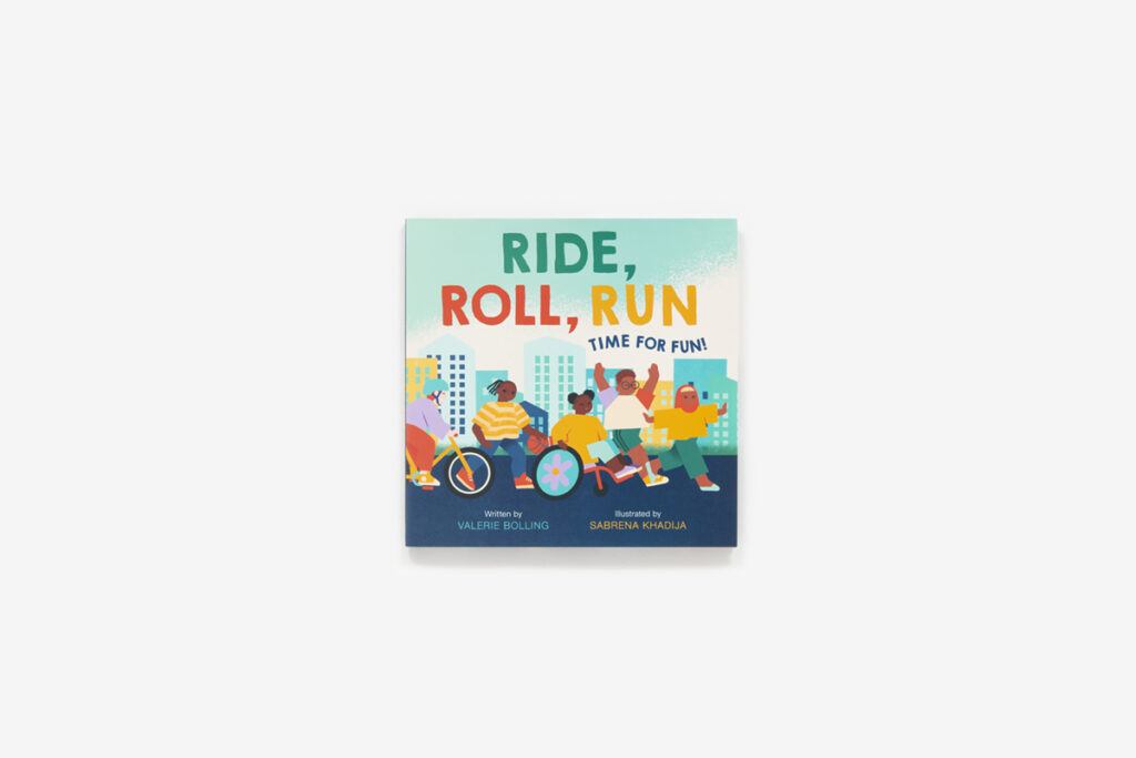 Ride, Roll, Run Time For Fun!, a picture book for pre-k kids on action and movement, with a potentially mixed message.