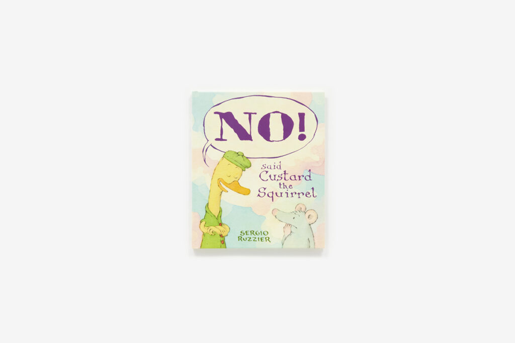 No! Said Custard the Squirrel is a beautifully silly, simply tale about being yourself, with charming and subtle illustrations.