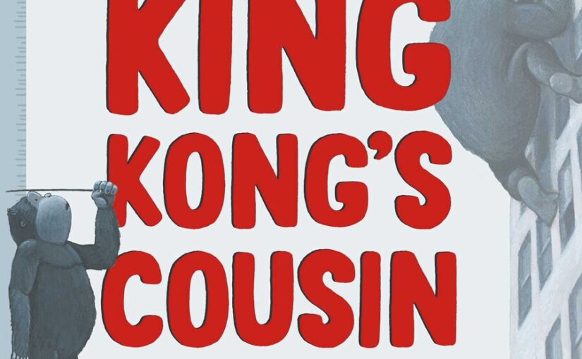 King Kong’s Cousin is an illustrated book-with great art, at comparing yourself to others and how we’re all great, even if we don’t see it that way.