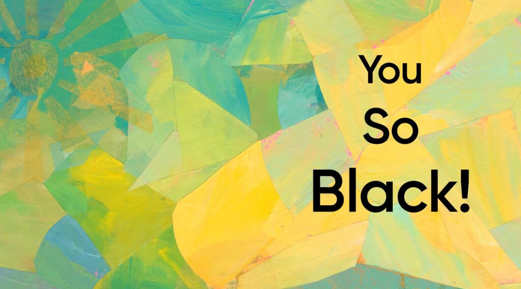 You So Black, an illustrated, poetic book about being Black for young audiences that’s based on the 2019 Trumpet Awards performance.