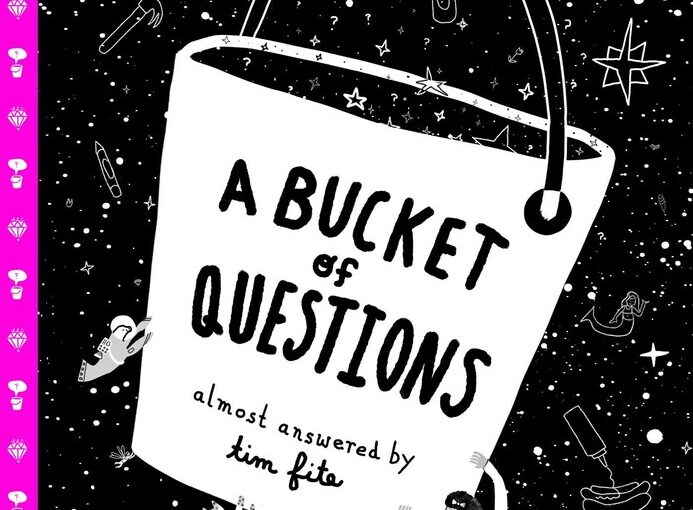 A Bucket of Questions is not a reference book. Instead, it’s a silly, absurd illustrated book that’s intent on having fun and encouraging kids to ask questions.