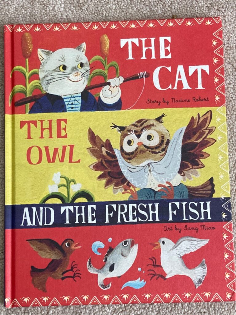 The Cat The Owl And The Fresh Fish has all of the elements of a classic fable, but its use of cursive might belie its timeless intentions.