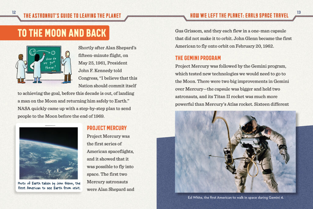 The Astronaut’s Guide to Leaving the Planet is an entertaining chapter book that’s custom made for 5th or 6th graders to learn about an out-of-this-world profession.