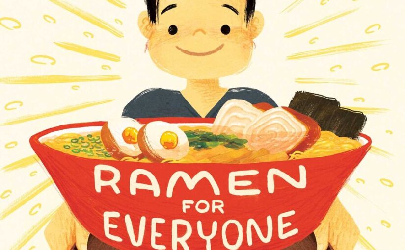 Ramen For Everyone is an illustrated book that uses cooking as a way to show resilience, overcoming frustration, as well as, family bonding.