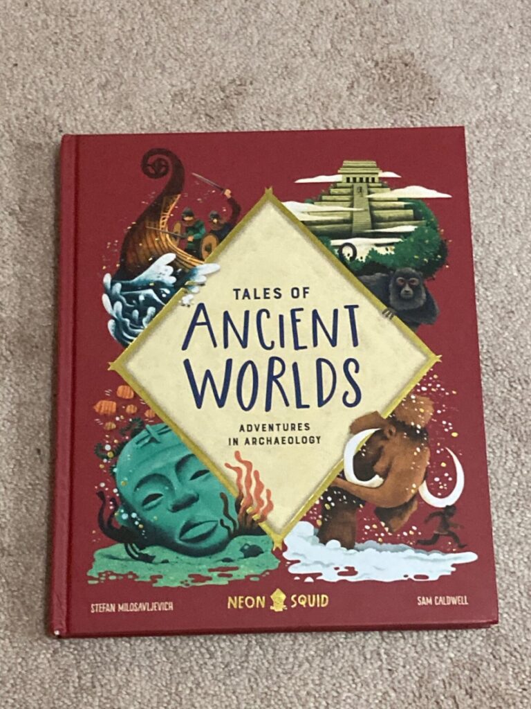 Tales of Ancient Worlds: Adventures in Archeology is the armchair compendium that every erstwhile fourth-grade Indiana Jones needs to show them the light.