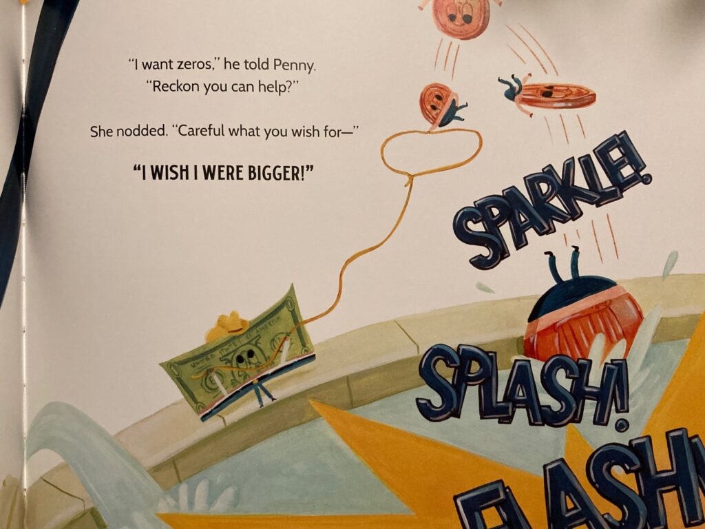 A Dollar’s Grand Dream is an illustrated book that brings the silly, but also cashes in on humor, a great story and our natural curiosity about money.