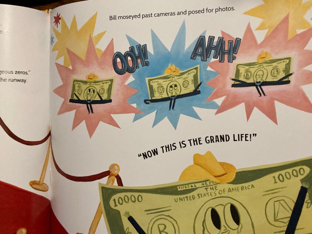 A Dollar’s Grand Dream is an illustrated book that brings the silly, but also cashes in on humor, a great story and our natural curiosity about money.