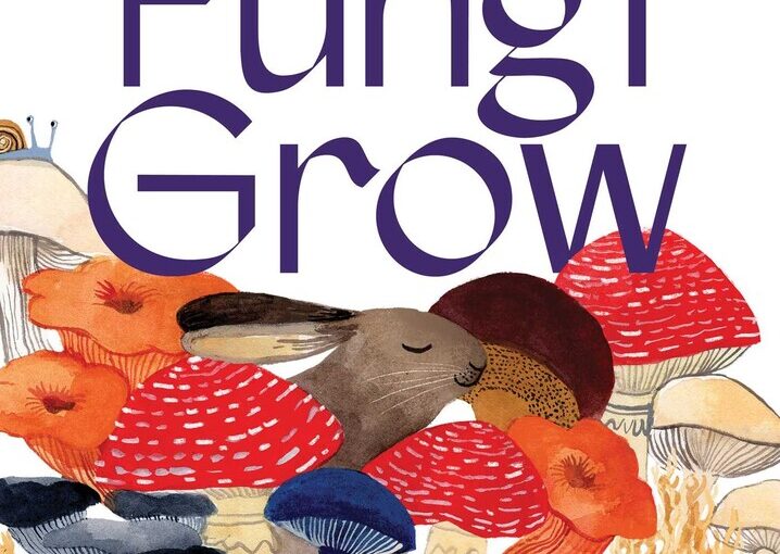 Fungi Grow, balances poetry, naturalistic STEM and entertainment