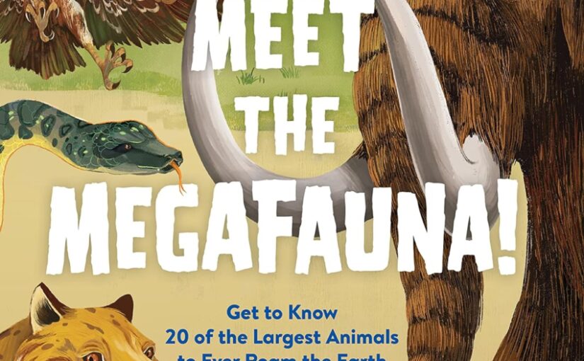 Meet the Megafauna!, massive gatefolds with big critters